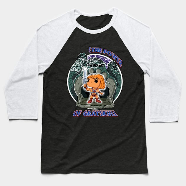 He-Man for the power of Grayskull Baseball T-Shirt by soulcrawler